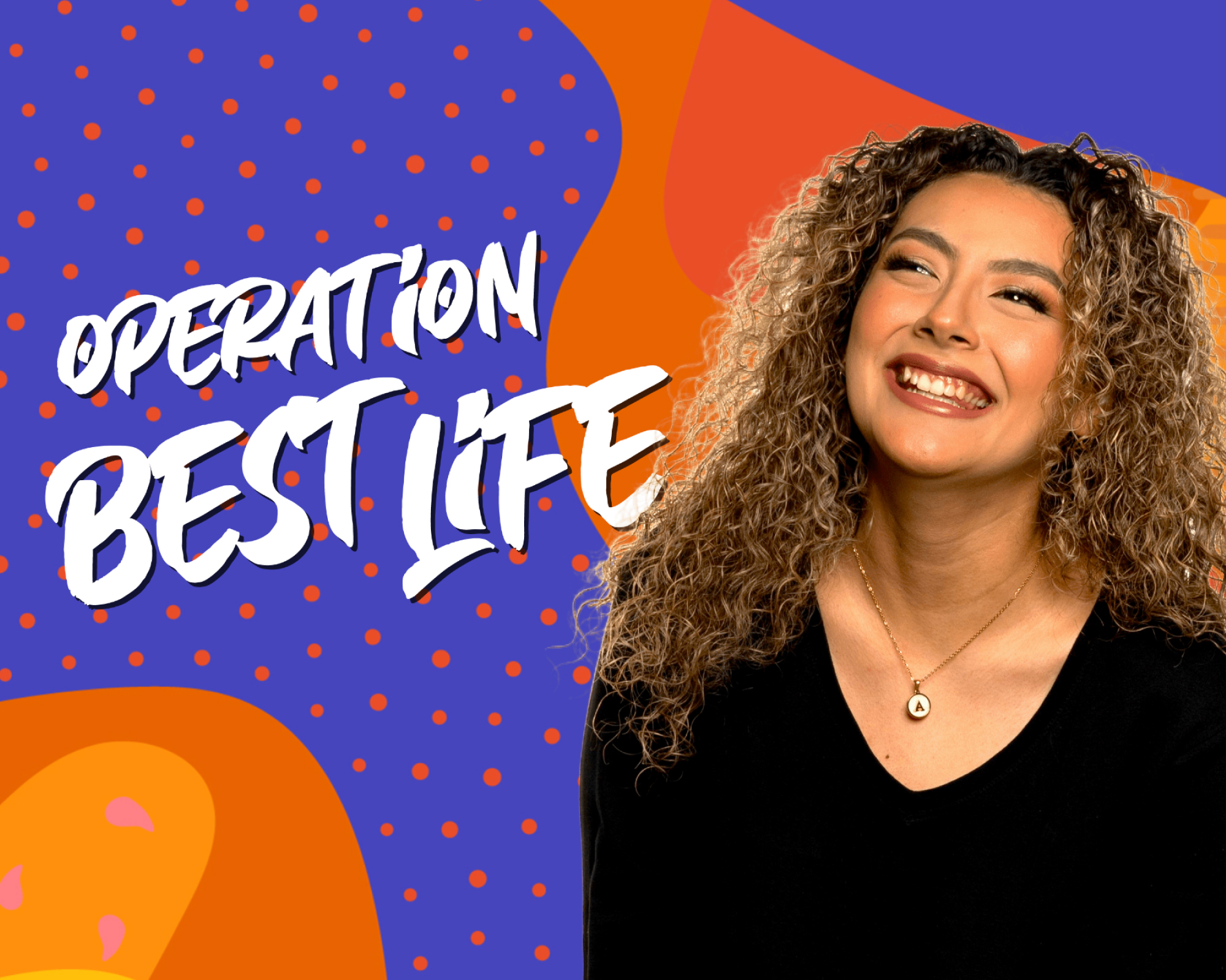 Heritage University's Operation Best Life, digital creative campaign
